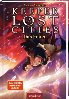 Das Feuer / Keeper of the Lost Cities Bd.3 von ars edition